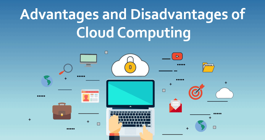 Cloud Computing Advantages and Disadvantages - Gyansetu