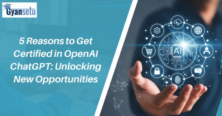 OpenAI ChatGPT Certification Program course in Gurgaon